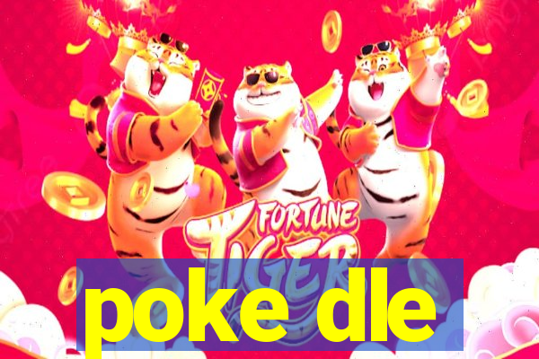 poke dle